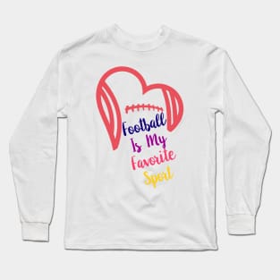 American Football Is My Favorite Sport Long Sleeve T-Shirt